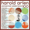  Harold Arlen Centennial Celebration