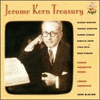 The Jerome Kern Treasury