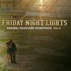  Friday Night Lights Volume 2