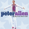The Boy From Down Under: The Very Best of Peter Allen
