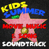  Kids Summer 2015 Movie Music & Song Soundtrack