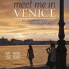  Meet Me in Venice