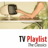  Tv playlist The classics