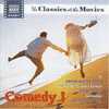 The Classics at the Movies - Comedy, Vol. 1