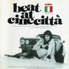  Beat at Cinecitta Volume 1