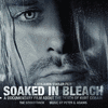  Soaked in Bleach