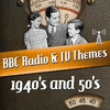  BBC Radio & TV Themes from the 1940's and 50's