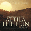  Heroes and Villains: Attila the Hun / Napoleon