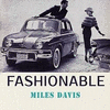  Fashionable - Miles Davis