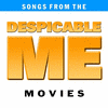  Songs from the Despicable Me Movies