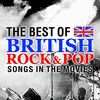 The Best of British Rock & Pop Songs in the Movies