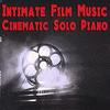  Intimate Film Music: Cinematic Solo Piano