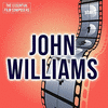 The Essential Film Composers: John Williams