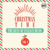  Christmas Time - The Best of Italian Music Vol. 1
