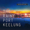 The Rainy Port Keelung