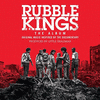  Rubble Kings: The Album