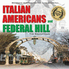  Italian Americans & Federal Hill
