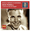  Musical Moments to Remember: Dick Powell - Love Is on the Air Tonight