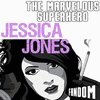The Marvelous Superhero: Jessica Jones