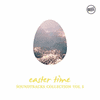  Easter Time : Soundtracks Collection Vol. 1