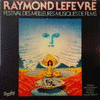  Raymond Lefvre - Festival Des Meilleures Musiques De Films