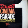  Stereo Cinema Parade 1
