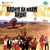  Badhti Ka Naam Dadhi