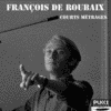  Courts mtrages - Franois De Roubaix