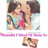  Sharafat Chhod Di Main Ne