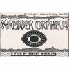  Shredder Orpheus