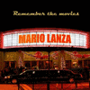  Remember the movies - Mario Lanza