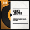  45 Essentials of Michel Legrand Mono Version