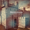  Middleham: A Castle Made for Kings