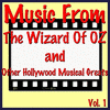  Music from The Wizard of Oz and Other Hollywood Musical Greats, Vol. 1