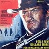  For a Few Dollars More & A Fistful of Dollars