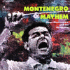  Montenegro & Mayhem