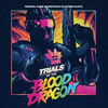  Trials of the Blood Dragon