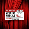 The Magic of West End Musicals Vol.2