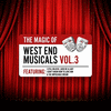 The Magic of West End Musicals Vol. 3