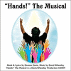  'Hands!' The Musical