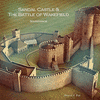  Sandal Castle & The Battle of Wakefield