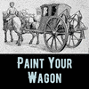  Paint Your Wagon