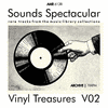  Sounds Spectacular: Vinyl Treasures, Volume 2