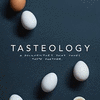  Tasteology