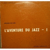 L' Aventure Du Jazz Vol. 1