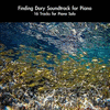  Finding Dory Soundtrack for Piano: 16 Tracks for Piano Solo