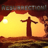  Resurrection! The Musical