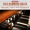  Solo Hammond Organ: The Big Chill Soundtrack