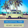  Delightful Trip - Henry Mancini