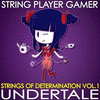  Undertale: Strings of Determination, Vol. 1